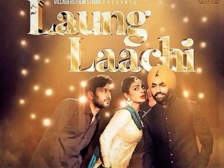 Laung Laachi (2018) Punjabi 720p DVDRip x264 AAC – 1.1 GB