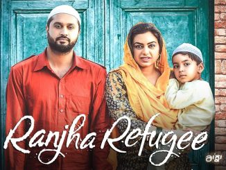 Ranjha Refugee (2018) Punjabi 1 CD pDVD x264 AAC – 700 MB | 350 MB