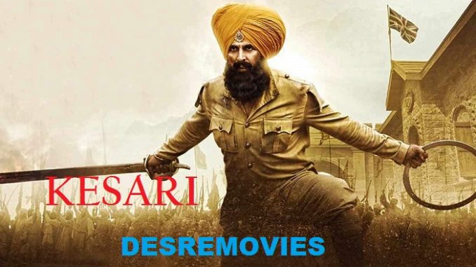 Kesari Full movie download