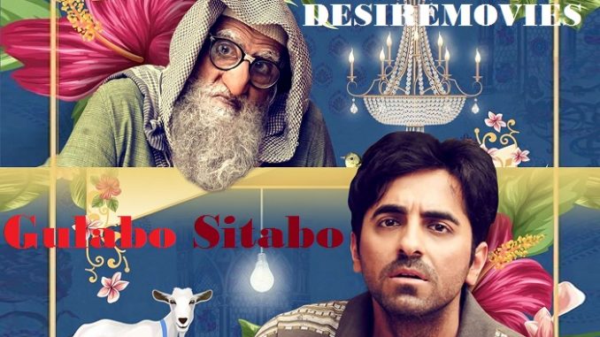 Gulabo Sitabo Full movie download