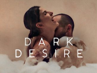Dark Desire (2020) [Season 1] 720p | 480p WEB-HDRip x264 Esubs [Dual Audio] [Hindi ORG – English] [EP 1 TO 18 ADDED]