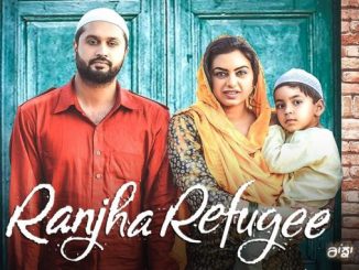 Ranjha Refugee (2018) Punjabi 1080p | 720p | 480p WEB-HDRip x264 AAC DD 2.0 ESubs – 2 GB | 1.1 GB | 400 MB