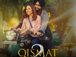 Qismat 2 (2021) Punjabi 720p HEVC WEB-HDRip x265 AAC DD 2.0 Esubs – 700 MB