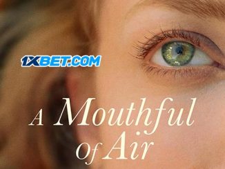 A Mouthful of Air (2021) Hindi (Fan DUB) 720p HDCAM x264 – 900 MB