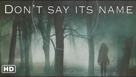 Dont Say Its Name full movie download