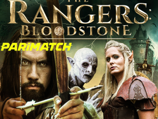 The Rangers Bloodstone 2021 720p WEBRip BEN DUB PariMatch