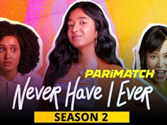 Never Have I Ever (2021) Full Season 2 Hindi (HQ DUB) 720p HDRip x264 – 700 MB