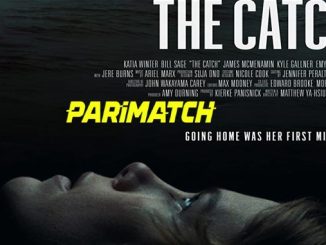 The Catch (2021) Telugu (Voice Over)-English 720p WEB-HD x264 – 950 MB