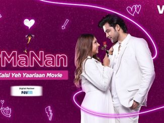 MaNan A Kaisi Yeh Yaariyan Movie (2022) 1080p | 720p | 480p Web-HDRip [Hindi DD 2.0] x264 1.7GB | 800MB | 300MB