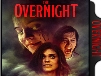 The Overnight (2022) English 720p | 480p WEB-HDRip x264 ESubs 800MB | 300MB